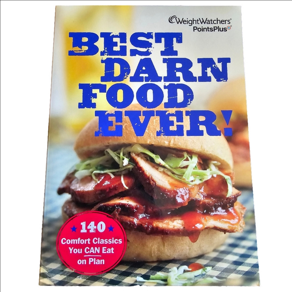 Weight Watchers Best Darn Food Ever Cookbook